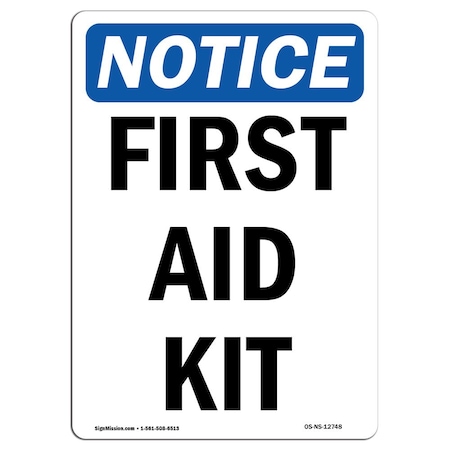 Signmission OSHA Notice, 5" Height, First Aid Kit Sign, 5" X 3.5", Portrait OS-NS-D-35-V-12748